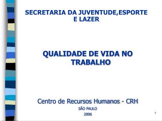 SECRETARIA DA JUVENTUDE,ESPORTE E LAZER