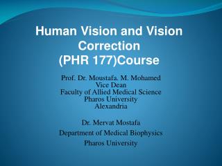 Human Vision and Vision Correction (PHR 177)Course