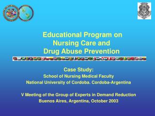 Educational Program on Nursing Care and Drug Abuse Prevention Case Study: