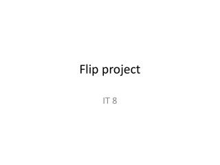 Flip project