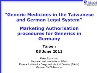 “Generic Medicines in the Taiwanese and German Legal System”