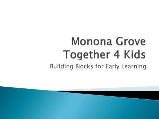 Monona Grove Together 4 Kids