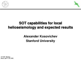 SOT capabilities for local helioseismology and expected results