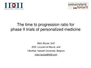 The time to progression ratio for phase II trials of personalized medicine