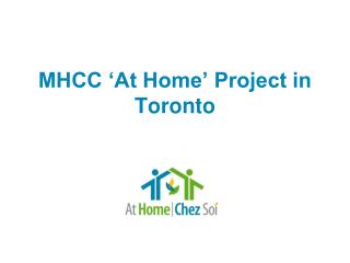 MHCC ‘At Home’ Project in Toronto