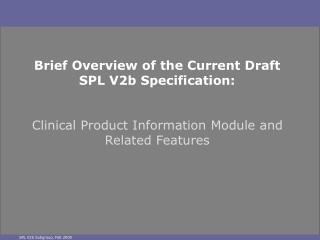 SPL V2b Subgroup, Feb 2005