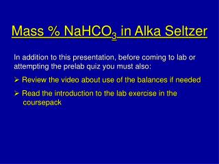 Mass % NaHCO 3 in Alka Seltzer