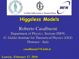 Roberto Casalbuoni Department of Physics, Sezione INFN,