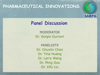 PHARMACEUTICAL INNOVATIONS
