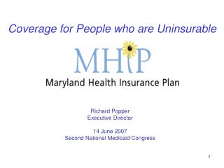 Coverage for People who are Uninsurable