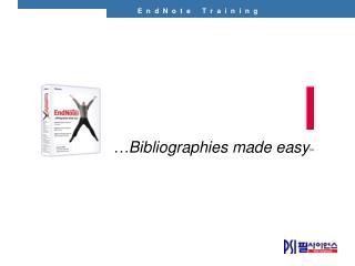 … Bibliographies made easy ™