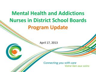 Mental Health and Addictions Nurses in District School Boards Program Update