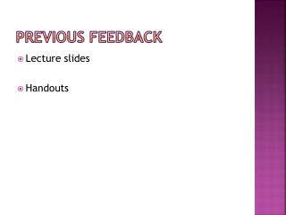 PREVIOUS FEEDBACK
