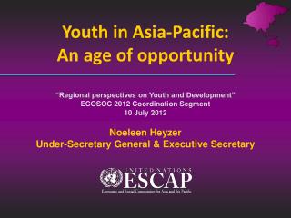 Youth in Asia-Pacific: An age of opportunity