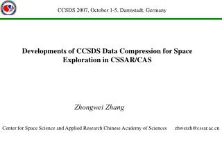 Developments of CCSDS Data Compression for Space Exploration in CSSAR/CAS