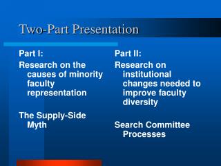 Two-Part Presentation