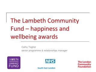 The Lambeth Community Fund – happiness and wellbeing awards