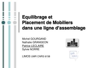 Equilibrage et Placement de Mobiliers dans une ligne d’assemblage