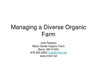 Managing a Diverse Organic Farm