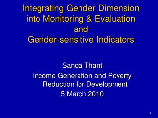 Integrating Gender Dimension into Monitoring &amp; Evaluation and Gender-sensitive Indicators