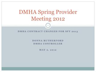 DMHA Spring Provider Meeting 2012