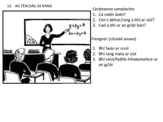 12. AG TÉACSÁIL SA RANG