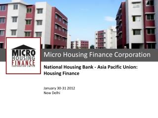 Micro Housing Finance Corporation