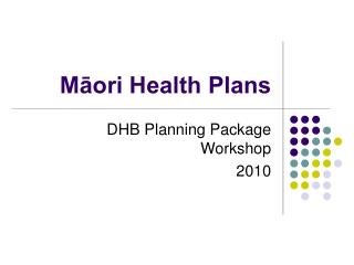 Māori Health Plans