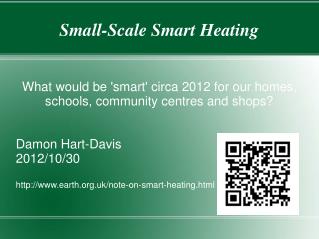 Small-Scale Smart Heating