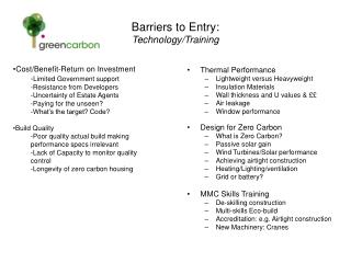 Barriers to Entry: Technology/Training