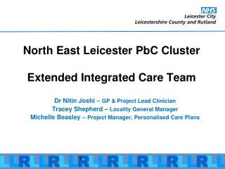 North East Leicester PbC Cluster Extended Integrated Care Team