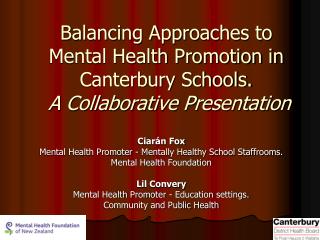 Ciarán Fox Mental Health Promoter - Mentally Healthy School Staffrooms. Mental Health Foundation