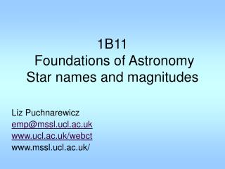 1B11 Foundations of Astronomy Star names and magnitudes