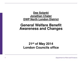 Dee Solanki Jonathan Chater DWP North London District