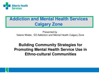 Addiction and Mental Health Services Calgary Zone