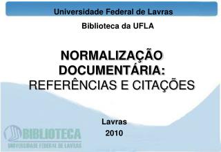 Universidade Federal de Lavras Biblioteca da UFLA