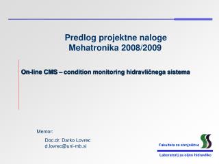 Predlog projektne naloge Mehatronika 2008/2009