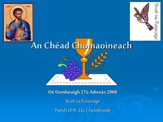 An Chéad Chomaoineach