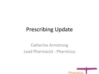 Prescribing Update