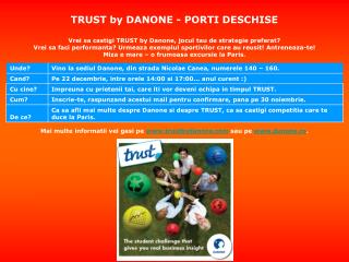 TRUST by DANONE - PORTI DESCHISE