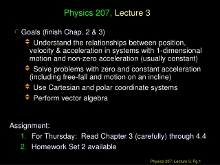 Physics 207, Lecture 3