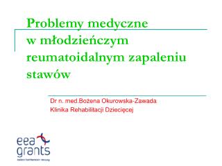 Problemy medyczne w młodzieńczym reumatoidalnym zapaleniu stawów