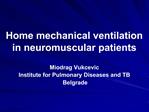 Home mechanical ventilation in neuromuscular patients