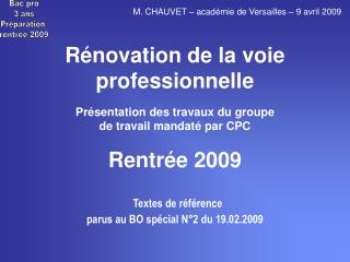 Bac pro 3 ans Préparation rentrée 2009