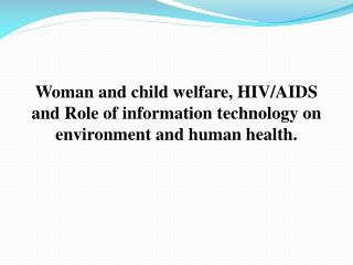 Woman welfare and development