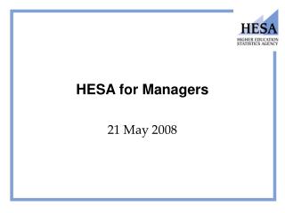 HESA for Managers