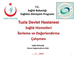 T.C. Sağlık Bakanlığı Sağlıkta Dönüşüm Programı