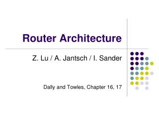 Router Architecture