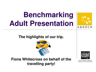 Benchmarking Adult Presentation
