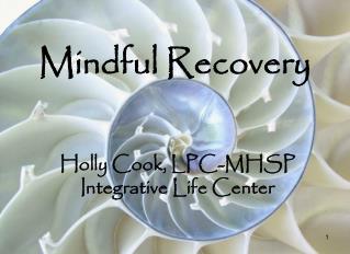 Mindful Recovery